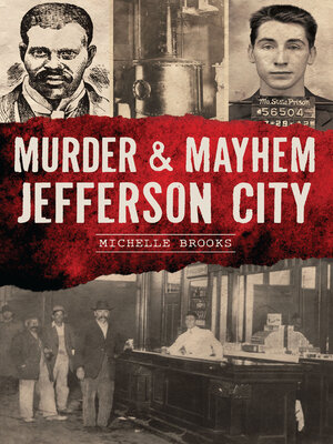 cover image of Murder & Mayhem Jefferson City